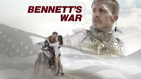 bennett imdb|bennett's war full movie.